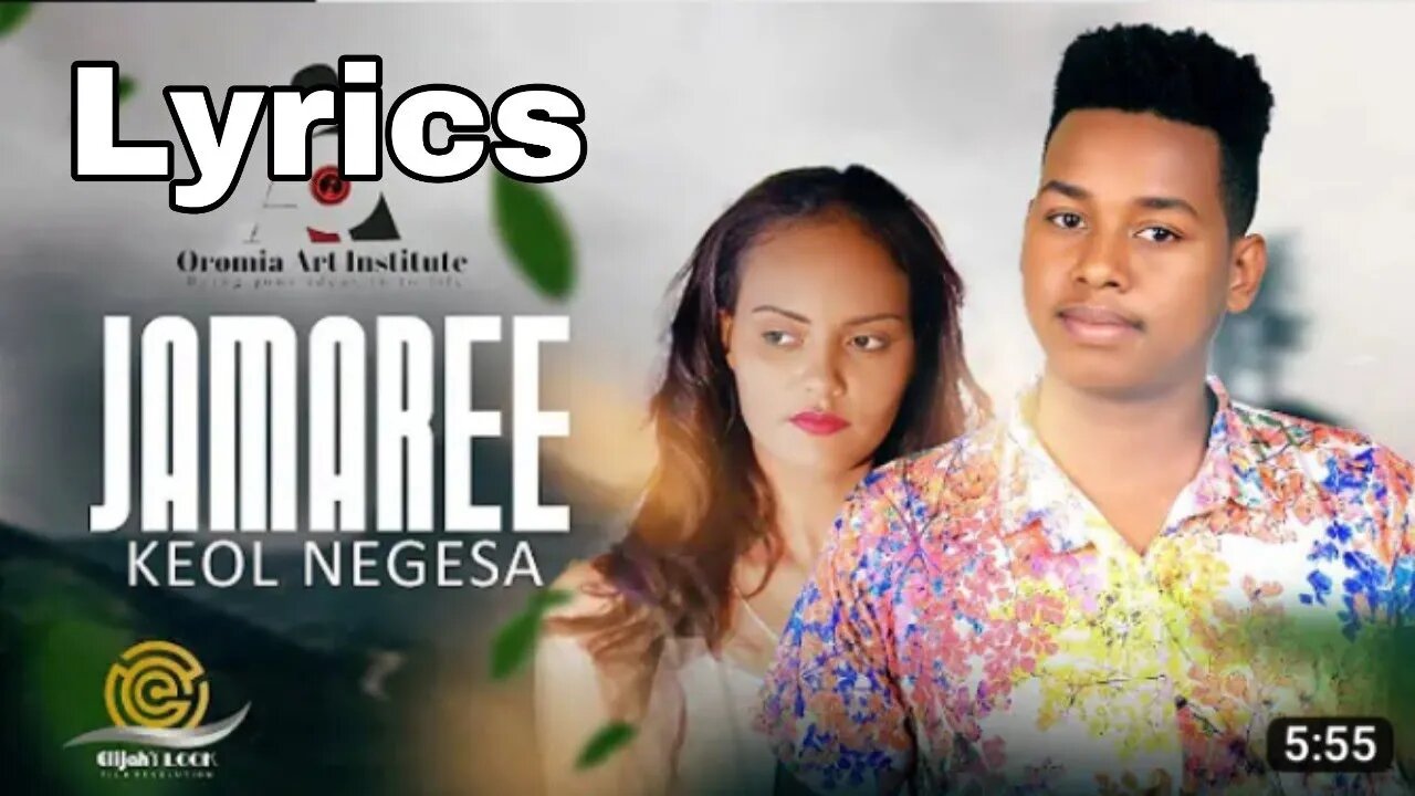 Keol Negese - Jamaree - New oromo Music 2023 Official Lyrics