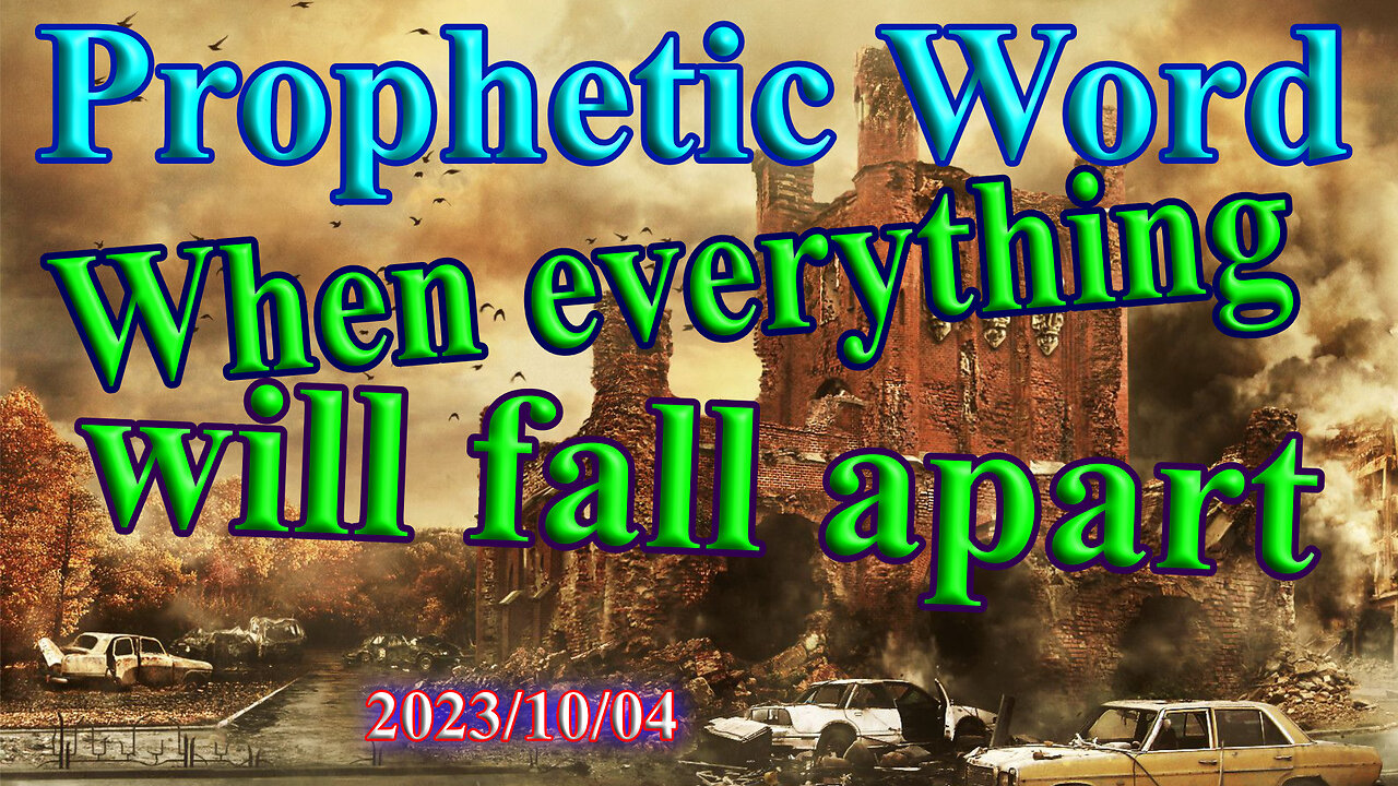 When everything will fall apart, Prophecy