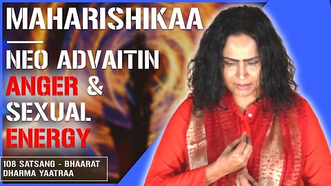 Maharishikaa | Where does anger come from? Identification, Semantics, Self-Realization