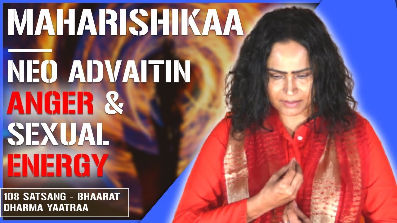 Maharishikaa | Where does anger come from? Identification, Semantics, Self-Realization