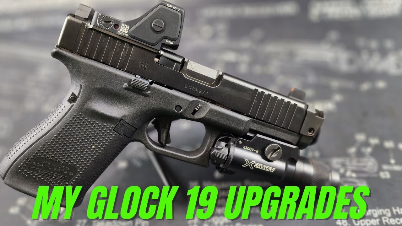 My Glock 19 Setup/Upgrades | The Armed Scotsman