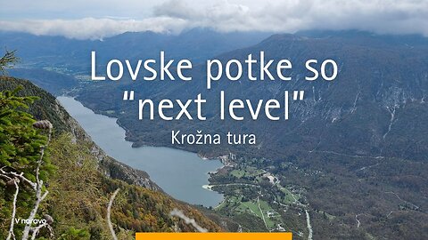 Pršivec po lovski stezici | planina Viševnik | Velika konta | Črno jezero | Komarča