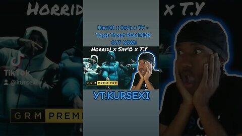 Horrid1 x Sav'O x T.Y - Triple Threat REACTION OUT NOW #viral #rap #drill #malistrip #grm #ofb #musi