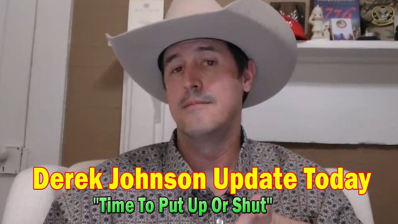 Derek Johnson Update Today Oct 6: "Time To Put Up Or Shut"