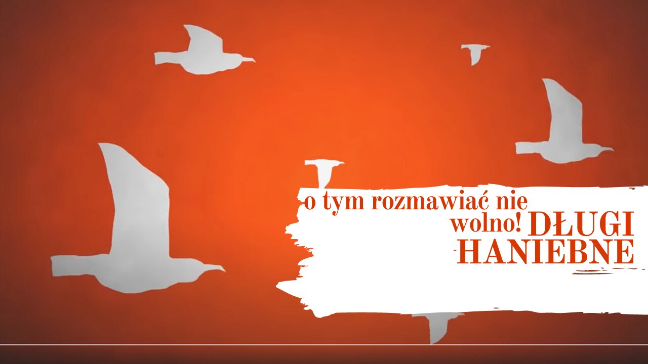 o tym rozmawiać nie wolno! | DŁUGI HANIEBNE