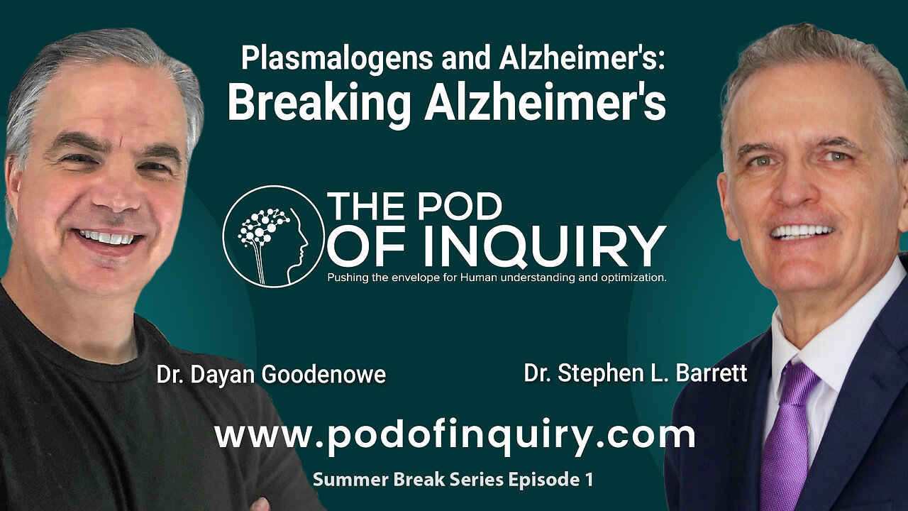 Plasmalogens and Alzheimer's: Reversing Alzheimer's [Summer Break Series Episode 1]