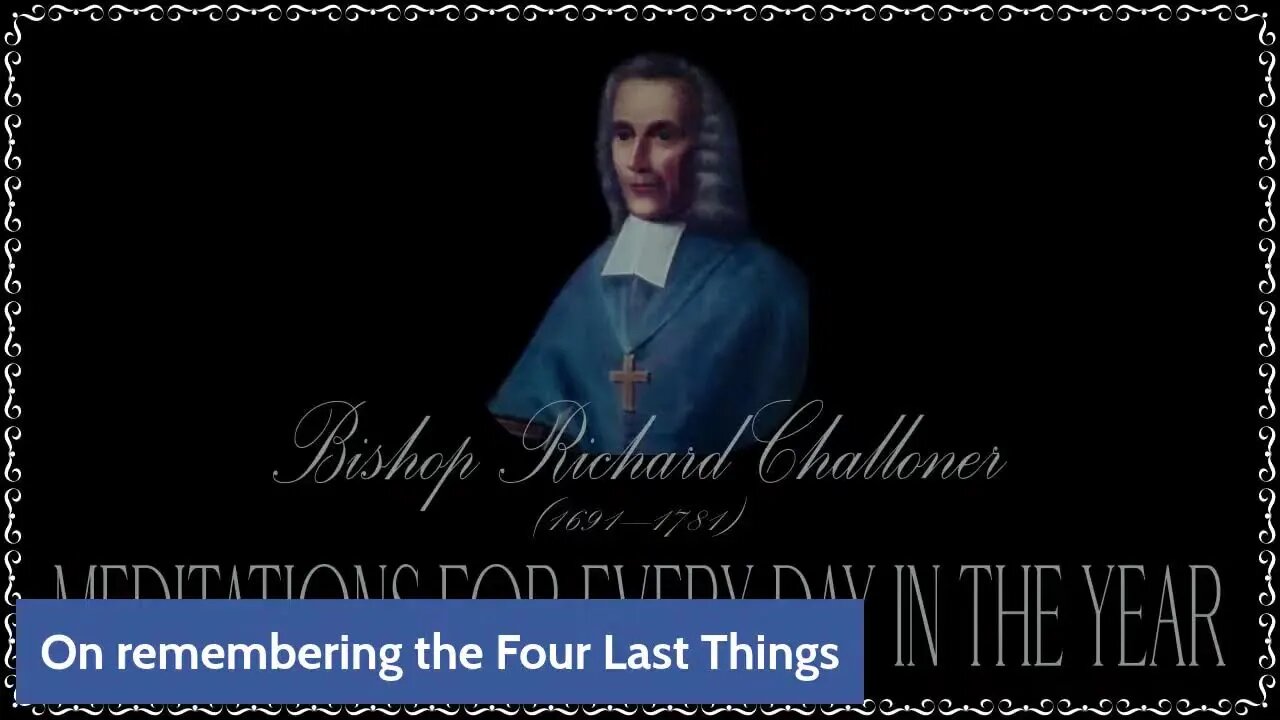 ✠Challoner Meditation: July 6th