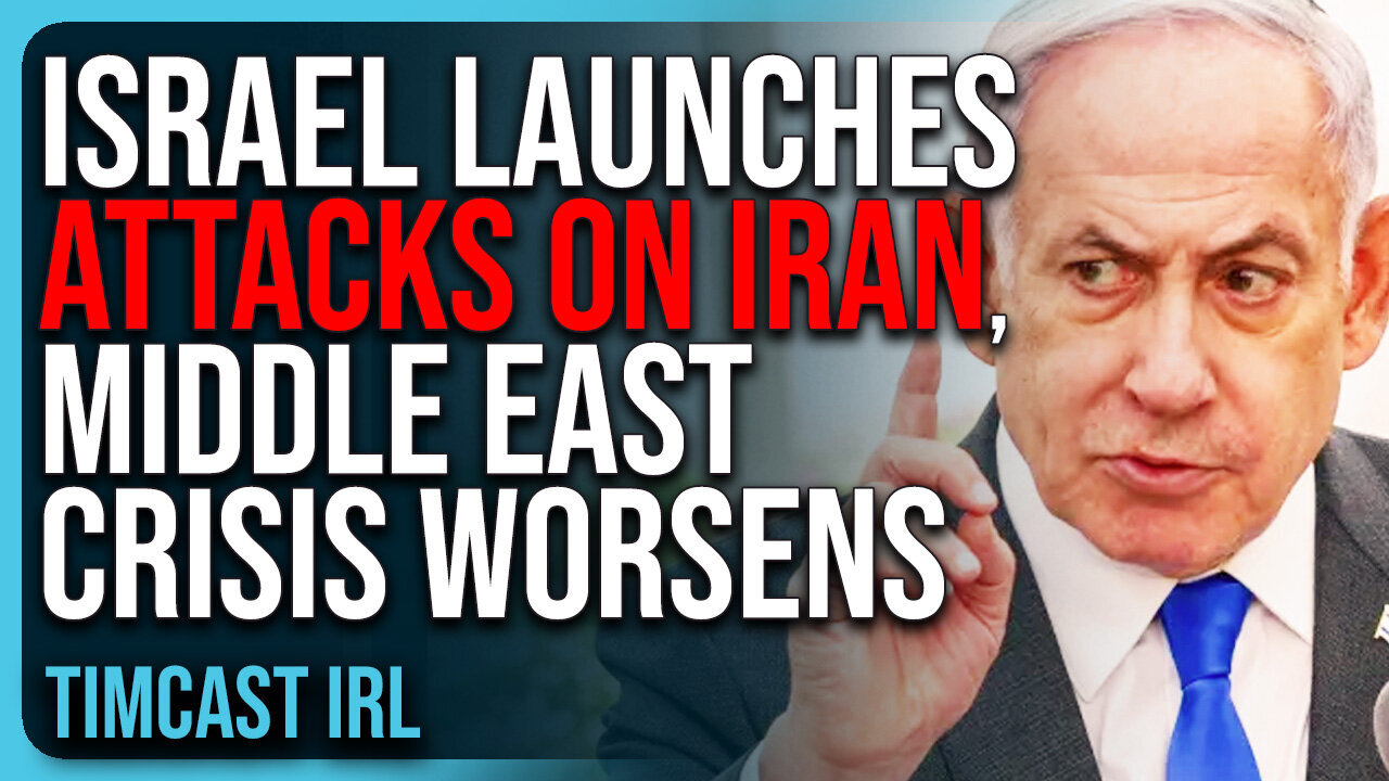 Israel LAUNCHES ATTACKS On Iran, Middle East Crisis WORSENS