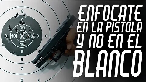 El ÉXITO de un DISPARADOR Profesional➡️ -Enfócate en tu pistola no en el blanco-➡️Memoriza ESTO