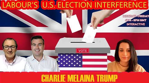 LABOUR U.S. ELECTION INTERFERENCE WITH WARREN THORNTON, PAUL BROOKER AND SARAH BILLS