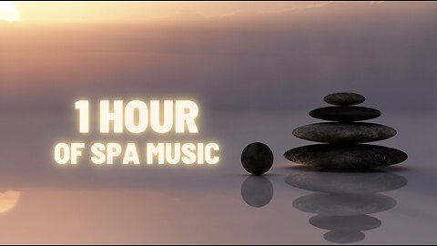 1 hour of Spa music