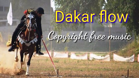 Dakar flow ( copyright free music )