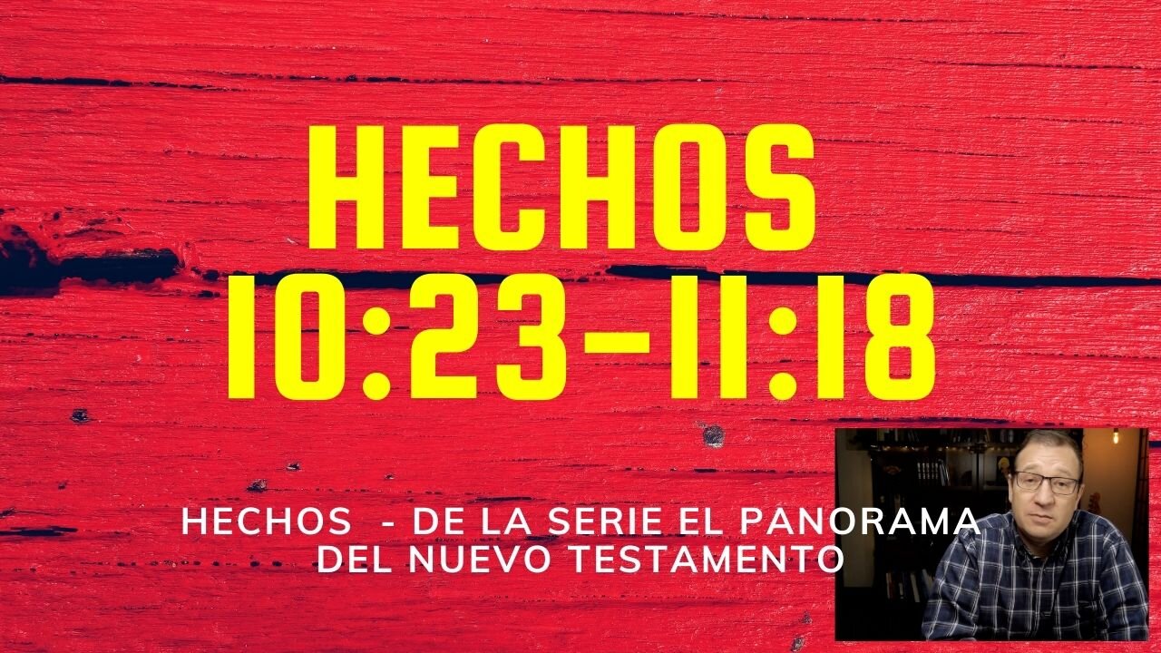 Hechos 10:23 - 11:18 Pentecostes a los Gentiles