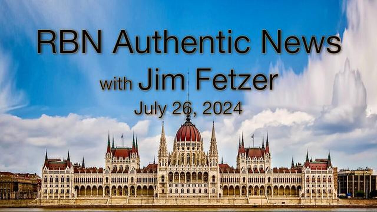RBN Authentic News (26 July 2024)