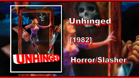 Unhinged (1982) | HORROR/SLASHER | FULL MOVIE