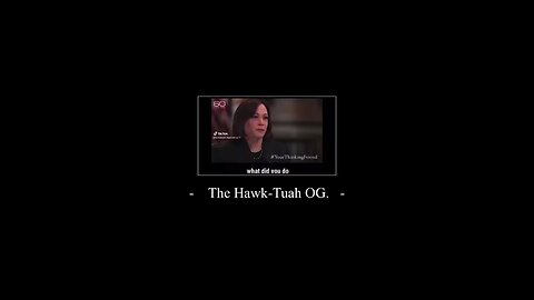 The Hawk-Tuah OG