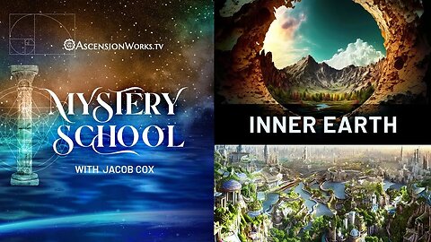 Mystery School: Inner Earth