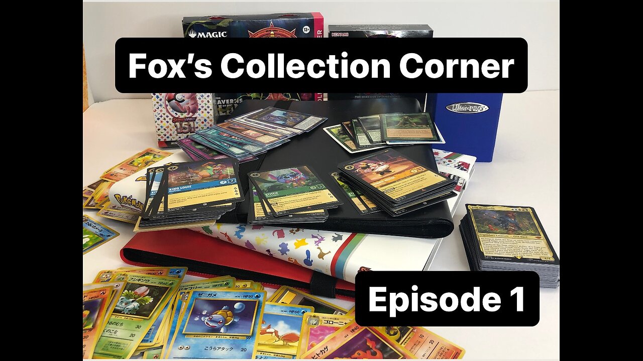 Fox's Collection Corner (Episode 1)