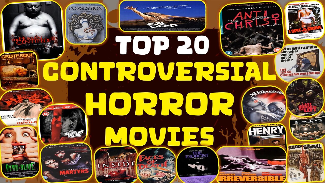 Top 20 Most Controversial Horror Movies of All Time!