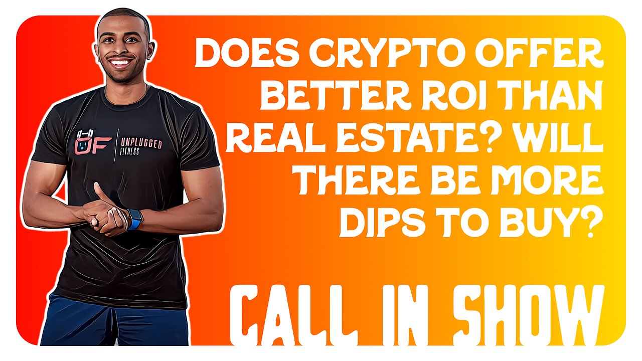 F&F Call In Show: Does Crypto Offer Better ROI Than Real Estate?