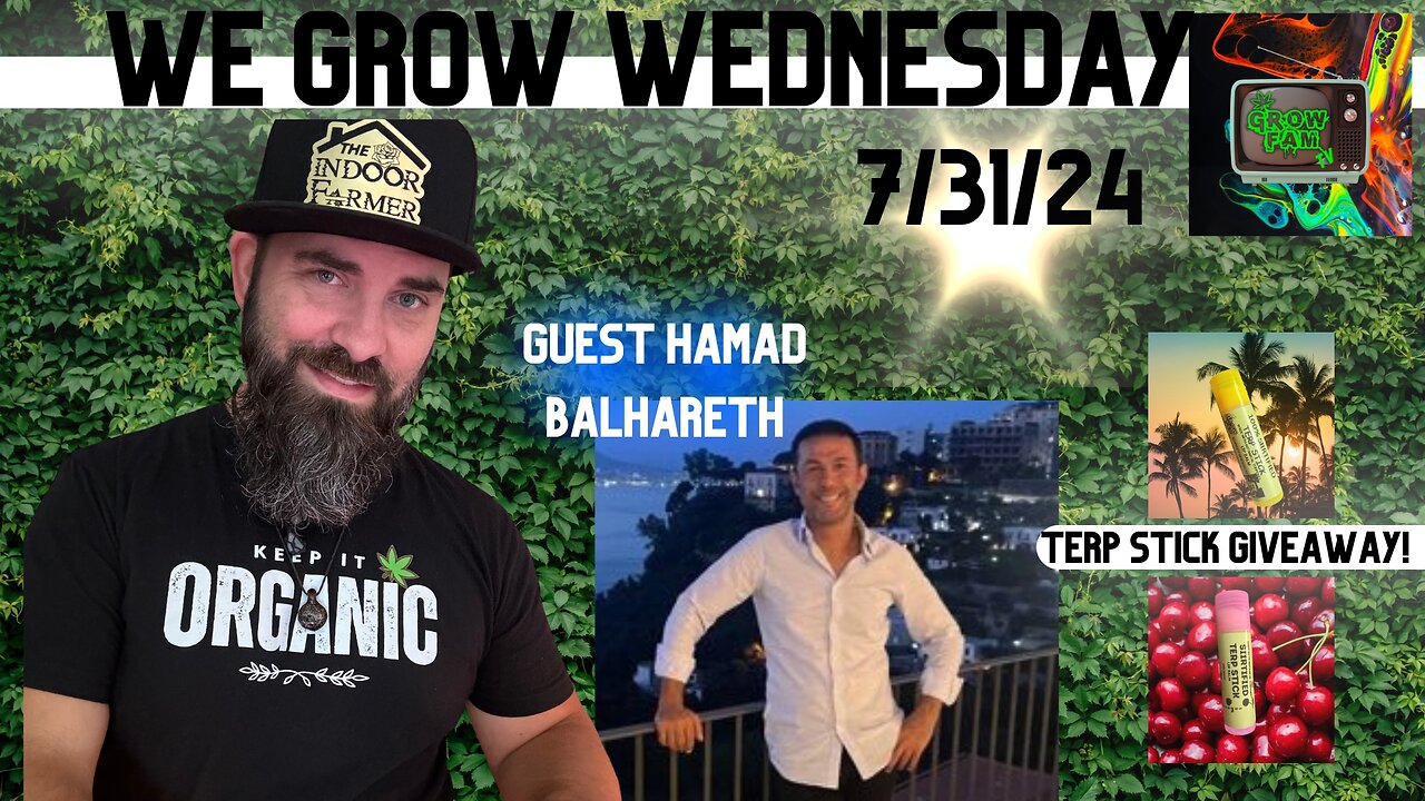 We Grow Wednesday 7.31.24, Guest Hamad Balhareth