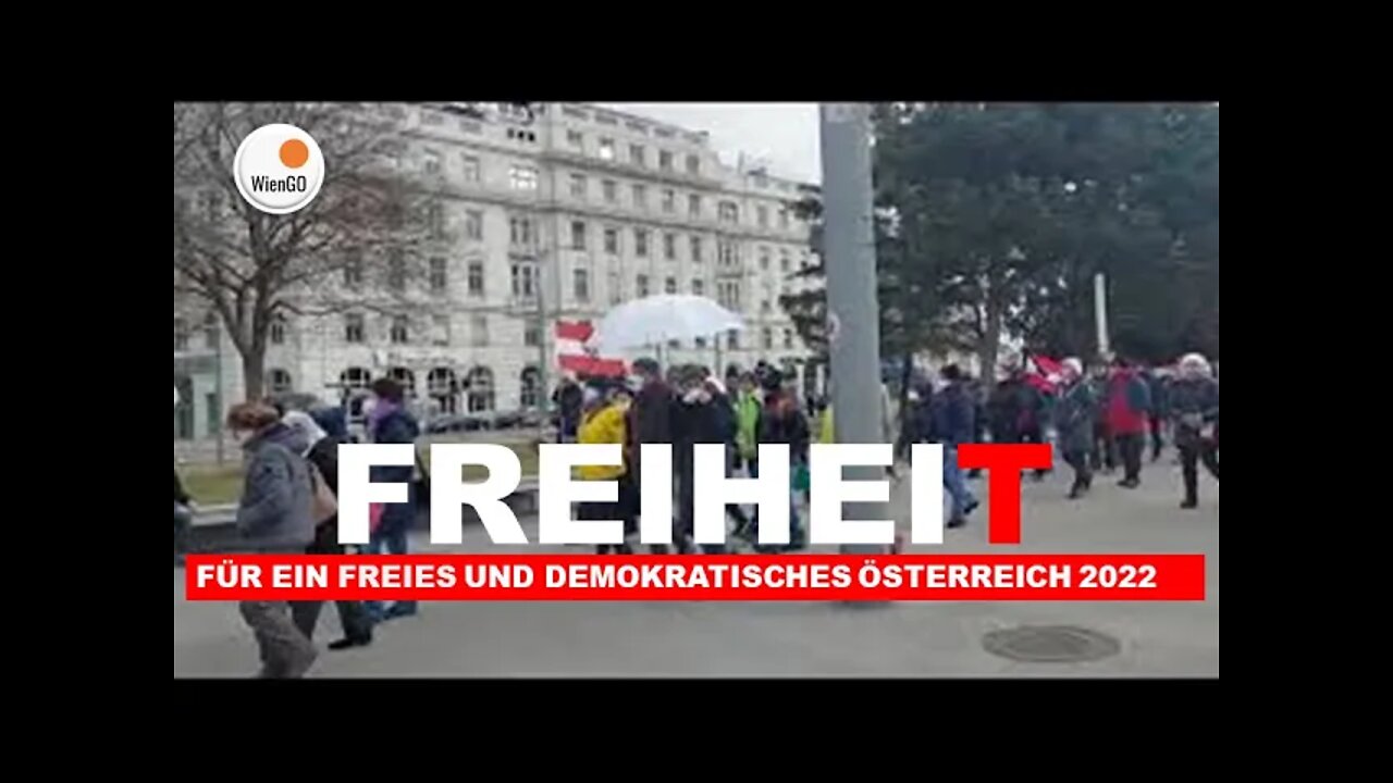 WienGO PEOPLE POWER WIEN DEMO 5.2.22 (1) +++GOOD BYE DIKTATUR +++ HELLO DEMOKRATIE +++