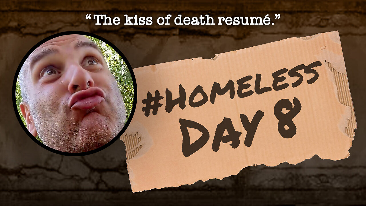 #Homeless Day 8: “The kiss of death resumé.”