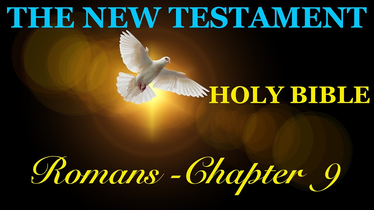 Romans - Chapter 9 DAILY BIBLE STUDY {Spoken Word - Text - Red Letter Edition}