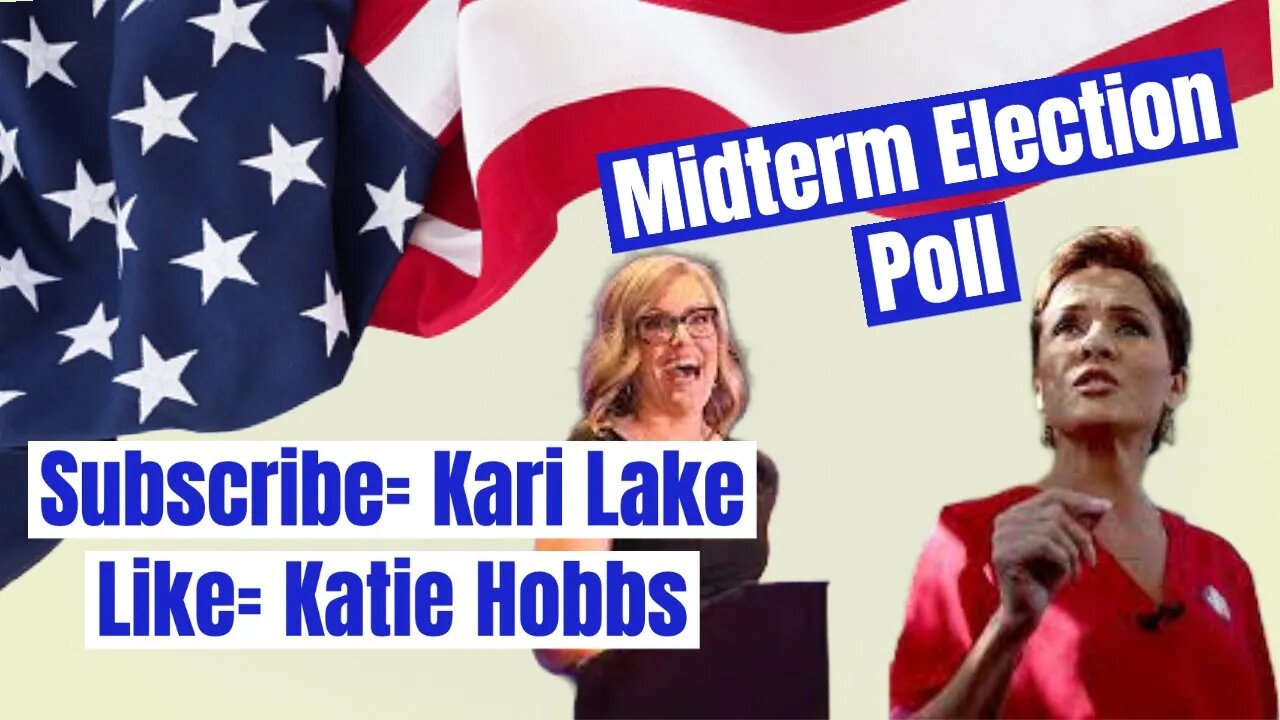 U.S Midterm Election Poll Kari Lake Vs. Katie Hobbs