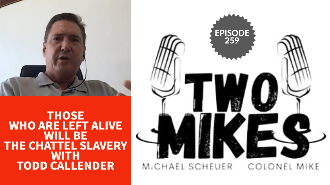 Todd Callender: Those Who Are Left Alive Will Be The Chattel Slavery