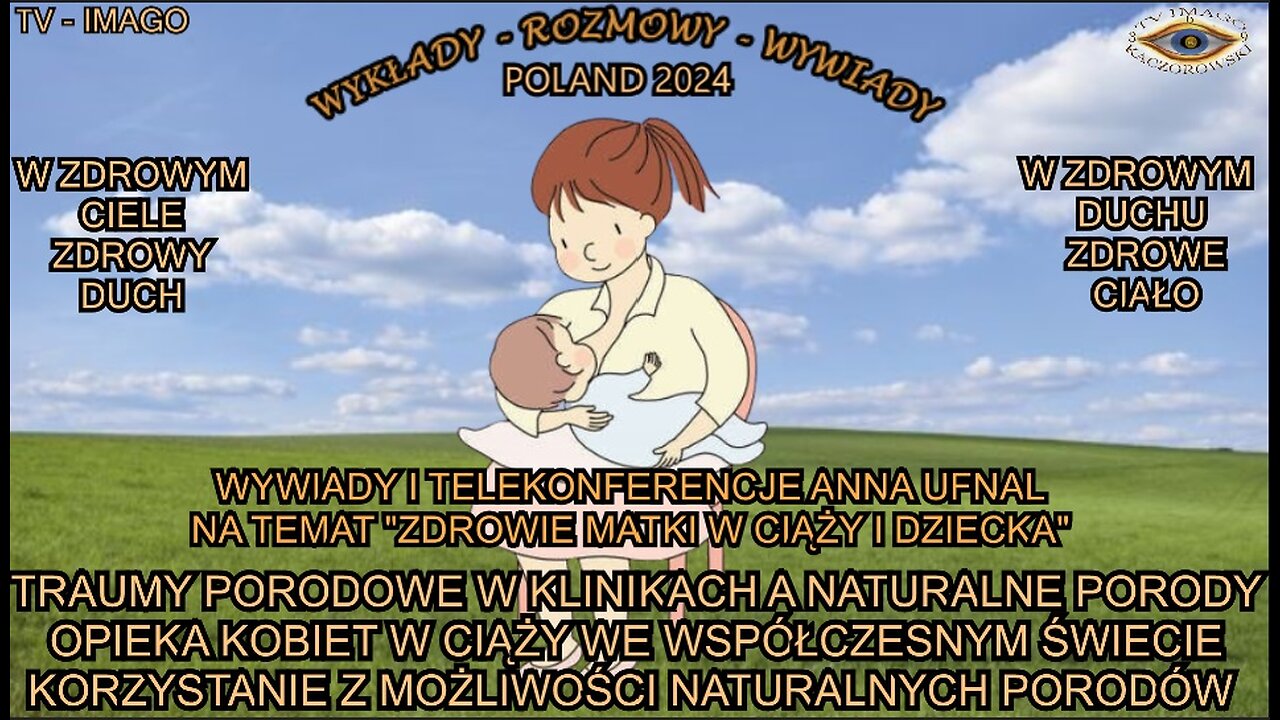 TRAUMY POPORODOWE W KLINIKACH A NATURALNE PORODY. OPIEKA KOBIET W CIĄŻY WE WSPÓŁCZESNYM ŚWIECIE. KORZYSTANIE Z MOZLIWOŚCI NATURALNYCH PORODÓW.