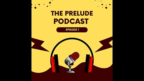 The Prelude "What It Takes to be a MAN in today's society".