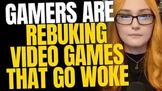 Gamers are Rebuking Video Games That Go Woke