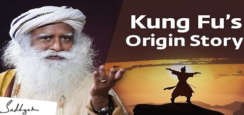 The Origins of Shaolin Kung Fu | Sadhguru