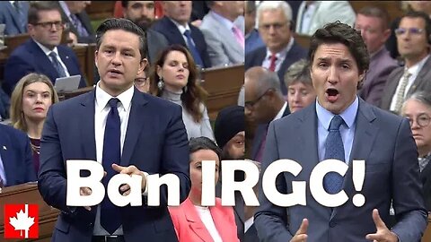 Trudeau is NONCOMMITTAL as Poilievre repeatedly urges him to ban IRGC