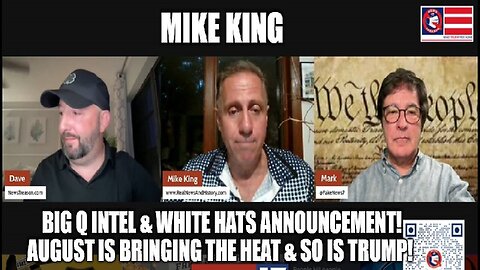 Mike King - BIG Q Intel And White Hats Announcement - August Is Bringing The Heat And..- August 2..