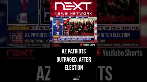 AZ Patriots Outraged, Call For ACTION After Election #shorts