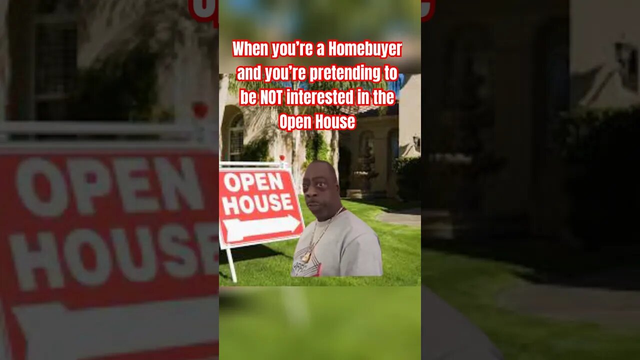 When you know you see a Homebuyer
