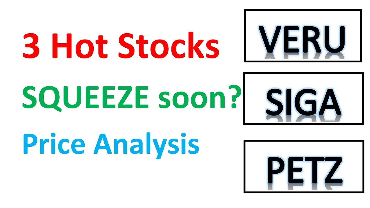 #VERU 🔥 #SIGA 🔥 #PETZ 🔥 3 HOT stocks that could squeeze this week!