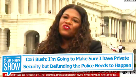 Cori Bush: I’m Going to Make Sure I have PrivateSecurity but Defunding the Police Needs to Happen