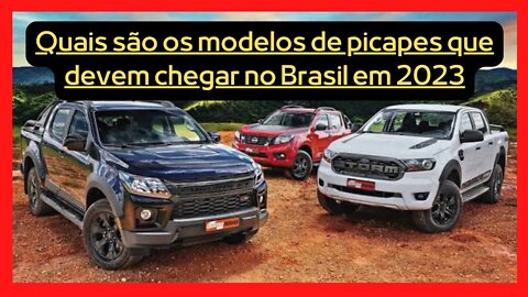 QUAIS LANÇAMENTOS DE MODELOS EM PICAPES, PODEM CHEGAR NO BRASIL EM 2023,CONFIRA