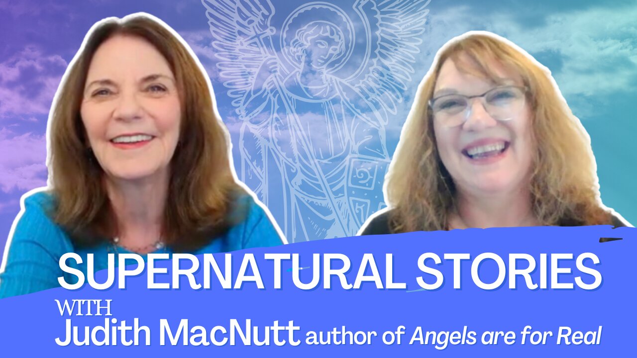 🔥 Supernatural Stories with Judith MacNutt: Exclusive Interview with Author of "Angels are for Real"