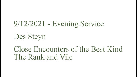 2021-09-12pm - Close Encounters of the Best Kind-Steyn