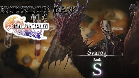 Svarog Notorious Mark #16 [Final Fantasy XVI] | Battle and Location