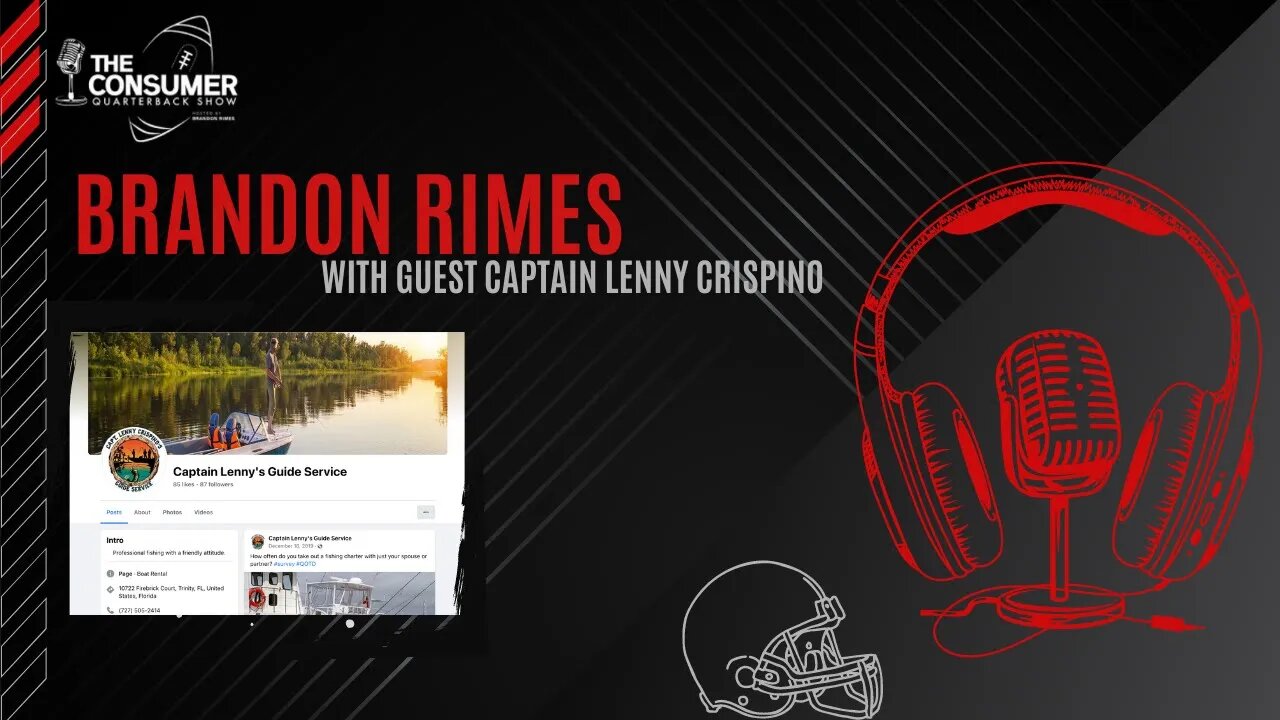 The Consumer Quarterback Show - Captain Lenny Crispinos Guide Service