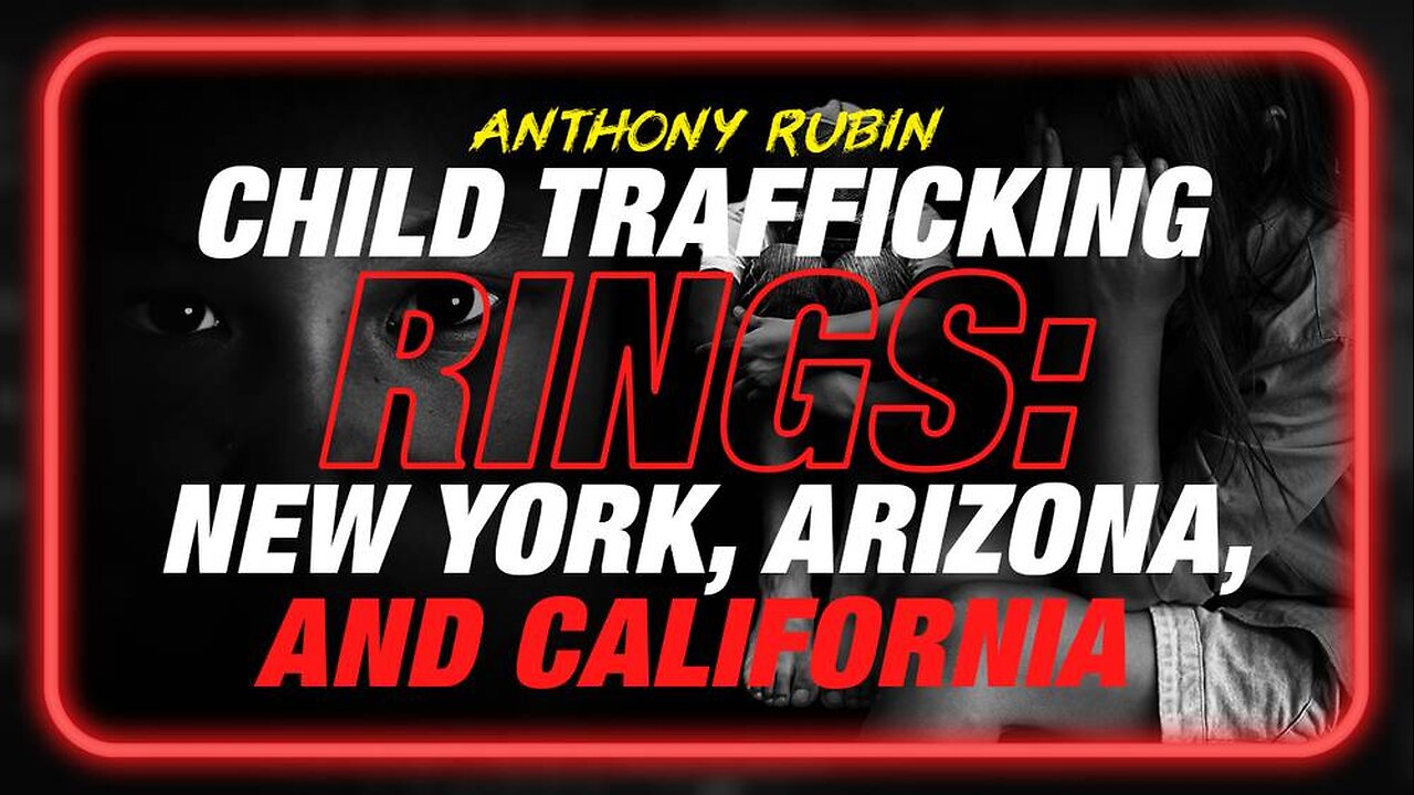 Alex Jones & Anthony Rubin: Giant Child Trafficking Rings in New York, California, & Arizona - 2/8/24