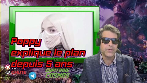 Poppy explique le plan depuis 5 ans