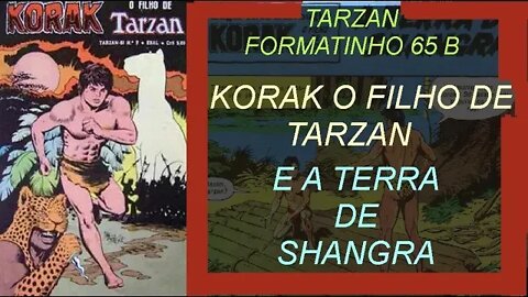 TARZAN FORMATINHO 65 B KORAK O FILHO DE TARZAN E A TERRA DE SHANGRA #gibi #comics #quadrinhos