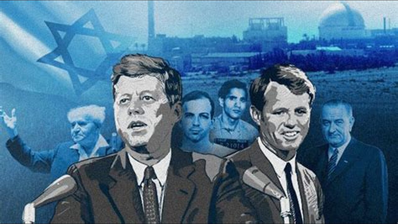 Israel & The Assassinations of the Kennedy Brothers_ A Documentary By Laurent Guyénot