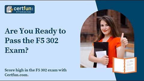 Are You Ready to Pass the F5 302 Exam?